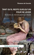Cover: Tant qu'il reste quelqu'un pour se lever - &Eacute;tudes Psychanalytiques