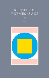 Enlarge image Cover: Recueil de Poèmes : 3 ans - BoD - Books on Demand