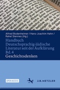 Cover: Handbuch Deutschsprachig-j&uuml;dische Literatur seit der Aufkl&auml;rung Bd. 4: Geschichtsdenken - J.B. Metzler