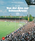 Cover: Von der Alm zur Sch&uuml;co-Arena - Delius Klasing