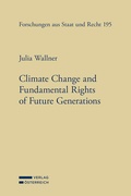 Cover: Climate Change and Fundamental Rights of Future Generations - Verlag &Ouml;sterreich