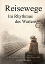 Cover: Reisewege - BoD - Books on Demand
