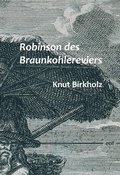 Cover: Robinson des Braunkohlereviers - BoD - Books on Demand