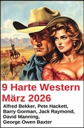 Cover: 9 Harte Western M&auml;rz 2026 - Uksak E-Books