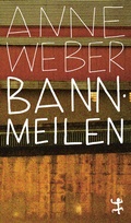 Cover: Bannmeilen - Matthes & Seitz Berlin