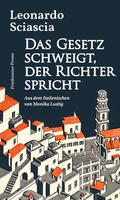 Cover: Das Gesetz schweigt, der Richter spricht - Friedenauer Presse
