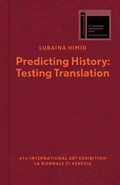 Cover: Lubaina Himid. Predicting History, Testing Translation - K&ouml;nig, Walther