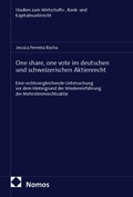 Cover: One share, one vote im deutschen und schweizerischen Aktienrecht - Nomos
