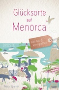 Cover: Gl&uuml;cksorte auf Menorca - Droste Verlag GmbH
