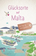 Cover: Gl&uuml;cksorte auf Malta - Droste Verlag GmbH