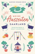 Cover: Meine Auszeiten - Saarland - Droste Verlag GmbH