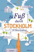Cover: Zu Fu&szlig; durch Stockholm - Droste Verlag GmbH