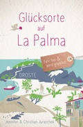 Cover: Gl&uuml;cksorte auf La Palma - Droste Verlag GmbH