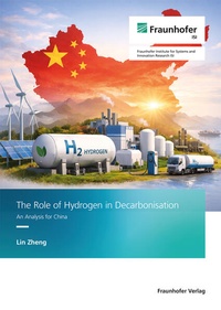 Enlarge image Cover: The Role of Hydrogen in Decarbonisation - Fraunhofer Verlag