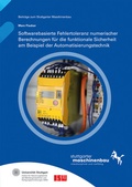 Cover: Softwarebasierte Fehlertoleranz numerischer Berechnungen f&uuml;r die funktionale Sicherheit am Beispiel der Automatisierungstechnik - Fraunhofer Verlag
