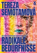Cover: Radikale Bed&uuml;rfnisse - Verlag Voland & Quist
