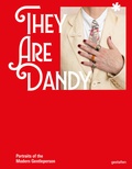 Cover: They Are Dandy - Die Gestalten Verlag