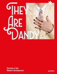 Enlarge image Cover: They Are Dandy - Die Gestalten Verlag