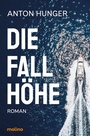 Cover: Die Fallhöhe - Molino Verlag