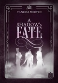 Cover: A Shadow's Fate - Eisermann Verlag