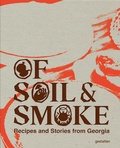 Cover: Of Soil & Smoke - Die Gestalten Verlag