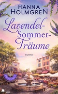 Cover: LavendelSommerTr&auml;ume (Im Herzen der Provence) - FeuerWerke Verlag