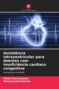 Cover: Assist&ecirc;ncia intraventricular para doentes com insufici&ecirc;ncia card&iacute;aca congestiva - Edi&ccedil;&otilde;es Nosso Conhecimento