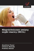 Cover: Niepr&oacute;chnicowe zmiany szyjki macicy (NCCL) - Wydawnictwo Nasza Wiedza