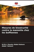 Cover: Mesures de bios&eacute;curit&eacute; contre la mammite chez les bufflonnes - Editions Notre Savoir