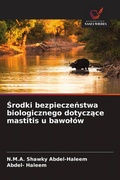 Cover: &iquest;rodki bezpiecze&iquest;stwa biologicznego dotycz&iquest;ce mastitis u bawo&iquest;&oacute;w - Wydawnictwo Nasza Wiedza