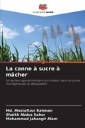 Cover: La canne &agrave; sucre &agrave; m&acirc;cher - Editions Notre Savoir