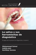 Cover: La saliva y sus herramientas de diagn&oacute;stico - Ediciones Nuestro Conocimiento