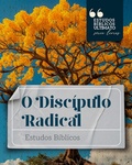 Cover: O Disc&iacute;pulo Radical - Editora Ultimato