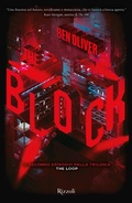 Cover: The block. The Loop. Vol. 2 - Narrativa Ragazzi;Rizzoli;The block. The Loop