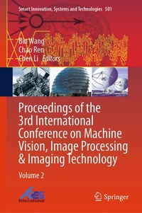 Enlarge image Cover: Proceedings of the 3rd International Conference on Machine Vision, Image Processing & Imaging Technology - Springer