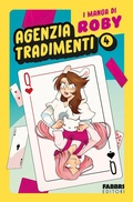 Cover: Agenzia tradimenti. I manga di Roby. Vol. 4 - Fabbri. Varia;Fabbri;Agenzia tradimenti. I manga di Roby