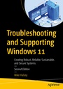 Cover: Troubleshooting and Supporting Windows 11 - APress