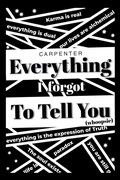 Cover: Everything I Forgot to Tell You - Fulton Books
