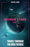 Cover: Fuschia Starr - Travel through the Multiverse