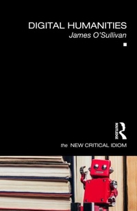Enlarge image Cover: Digital Humanities - Routledge