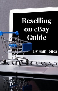 Enlarge image Cover: Reselling on eBay Guide - Lulu.com