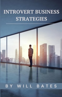 Enlarge image Cover: Introvert Business Strategies - Lulu.com