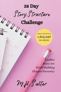 Cover: 28 Day Story Structure Challenge - Daytime Moon Publishing