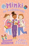 Cover: Minki se modeparade - Pan Macmillan South Africa Children's Books