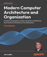 Enlarge image Cover: Modern Computer Architecture and Organization - Third Edition - Packt Publishing