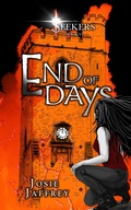 Cover: End of Days (Seekers, #6) - Josie Jaffrey