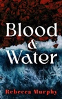 Cover: Blood and Water - Mercier Press