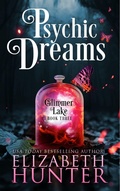 Cover: Psychic Dreams: Glimmer Lake #3 - Elizabeth Hunter