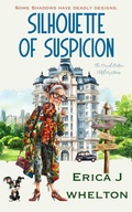 Cover: Silhouette of Suspicion - Erica Whelton