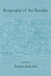 Enlarge image Cover: Geography of the Possible - SHANTI ARTS LLC